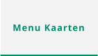 Menu Kaarten